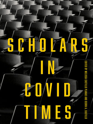 cover image of Scholars in COVID Times